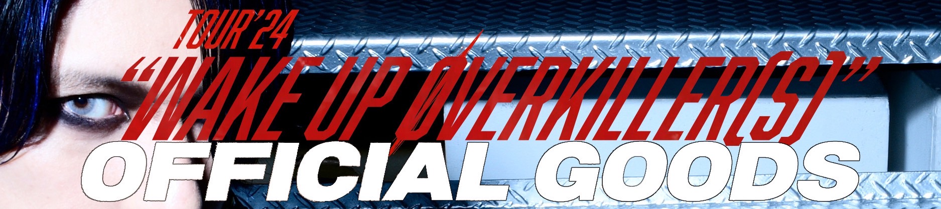 HAZUKI TOUR'24 WAKE UP ØVERKILLER(S) OFFICIAL GOODS